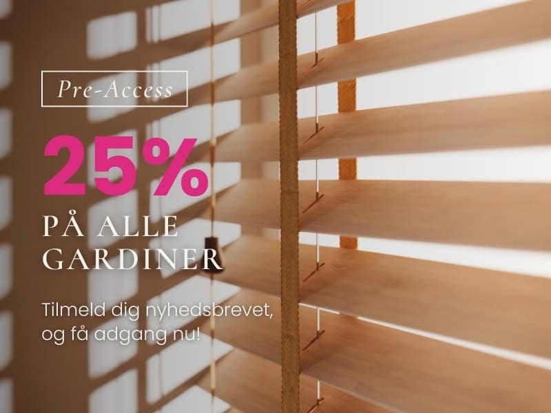 Tilmeld nyhedsbrevet og spar 25% på træpersienner